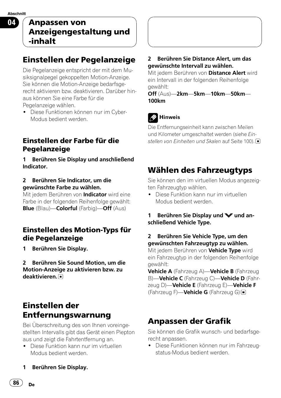 Einstellen der pegelanzeige 86, Einstellen der entfernungswarnung 86, Wählen des fahrzeugtyps 86 | Anpassen der grafik 86, Einstellen der pegelanzeige, Einstellen der entfernungswarnung, Wählen des fahrzeugtyps, Anpassen der grafik, Anpassen von anzeigengestaltung und -inhalt | Pioneer AVG-VDP1 User Manual | Page 86 / 108