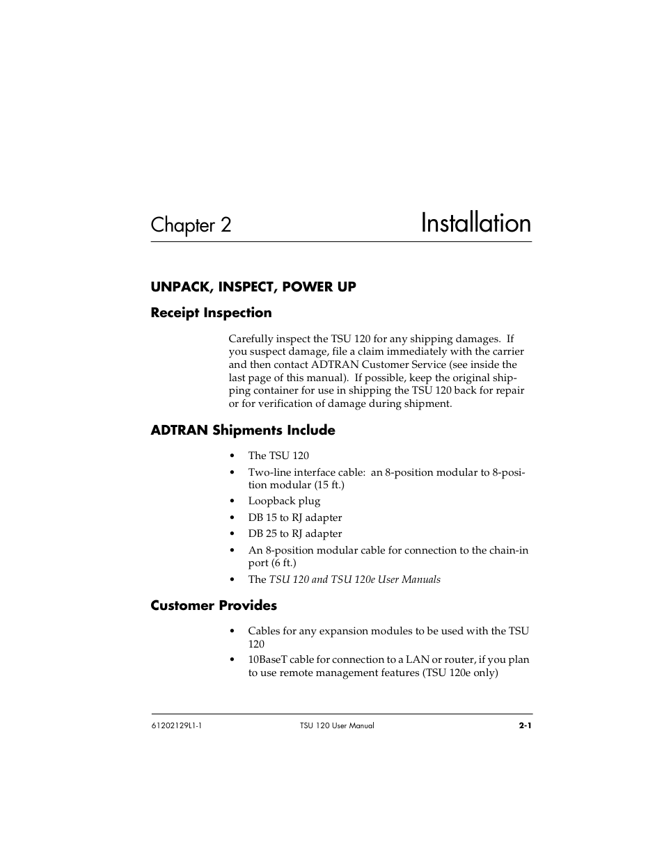 Chapter 2 installation, Chapter 2, Installation -1 | Unpack, inspect, power up -1, Installation | ADTRAN TSU 120e User Manual | Page 29 / 140