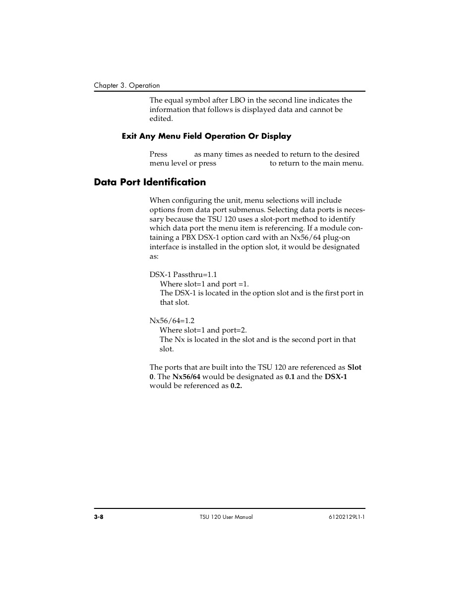 Exit any menu field operation or display -8, Data port identification -8, Data port identification | ADTRAN TSU 120e User Manual | Page 46 / 140