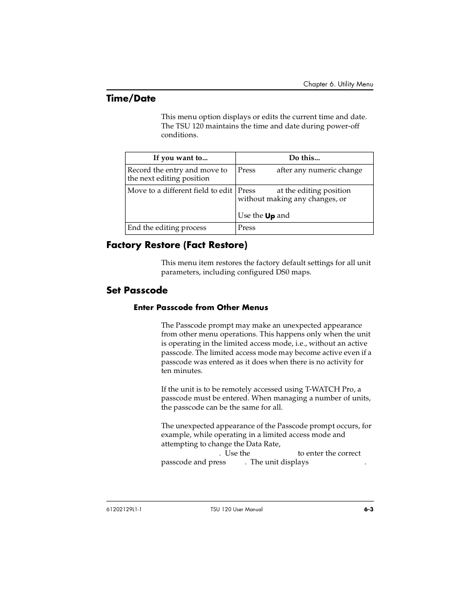 Time/date -3 factory restore (fact restore) -3, Enter passcode from other menus -3, Time/date | Factory restore (fact restore), Set passcode | ADTRAN TSU 120e User Manual | Page 85 / 140