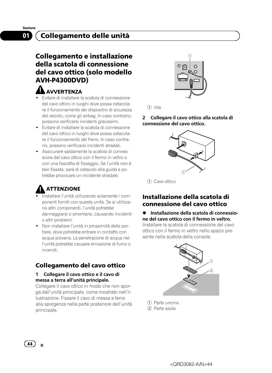 01 collegamento delle unità, Collegamento del cavo ottico | Pioneer AVH P4300DVD User Manual | Page 44 / 100