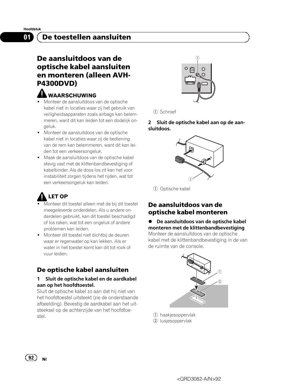 01 de toestellen aansluiten, De optische kabel aansluiten, De aansluitdoos van de optische kabel monteren | Pioneer AVH P4300DVD User Manual | Page 92 / 100