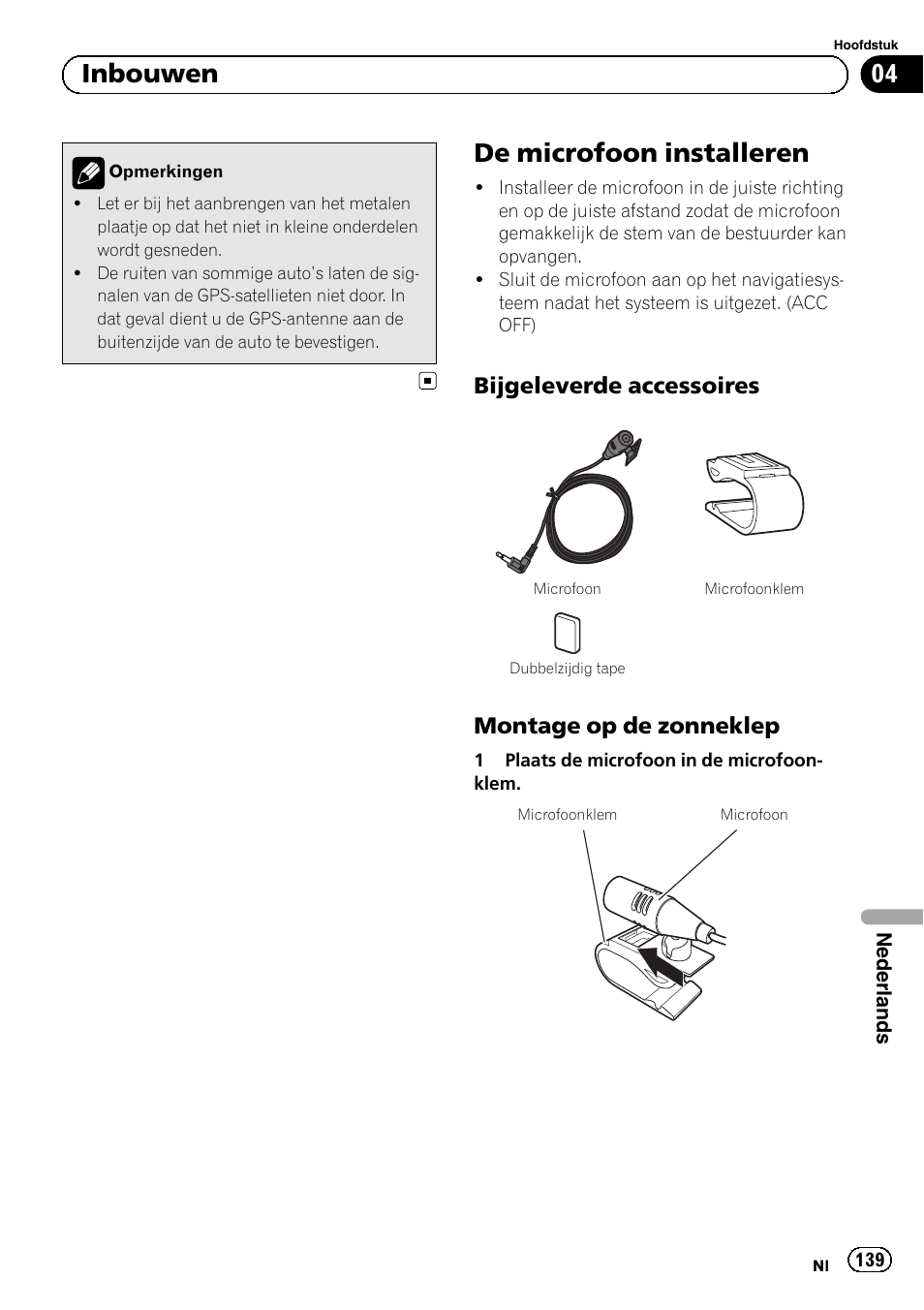 De microfoon installeren, Bijgeleverde accessoires 139, Montage op de zonneklep 139 | 04 inbouwen, Bijgeleverde accessoires, Montage op de zonneklep | Pioneer AVIC-F320BT User Manual | Page 139 / 144