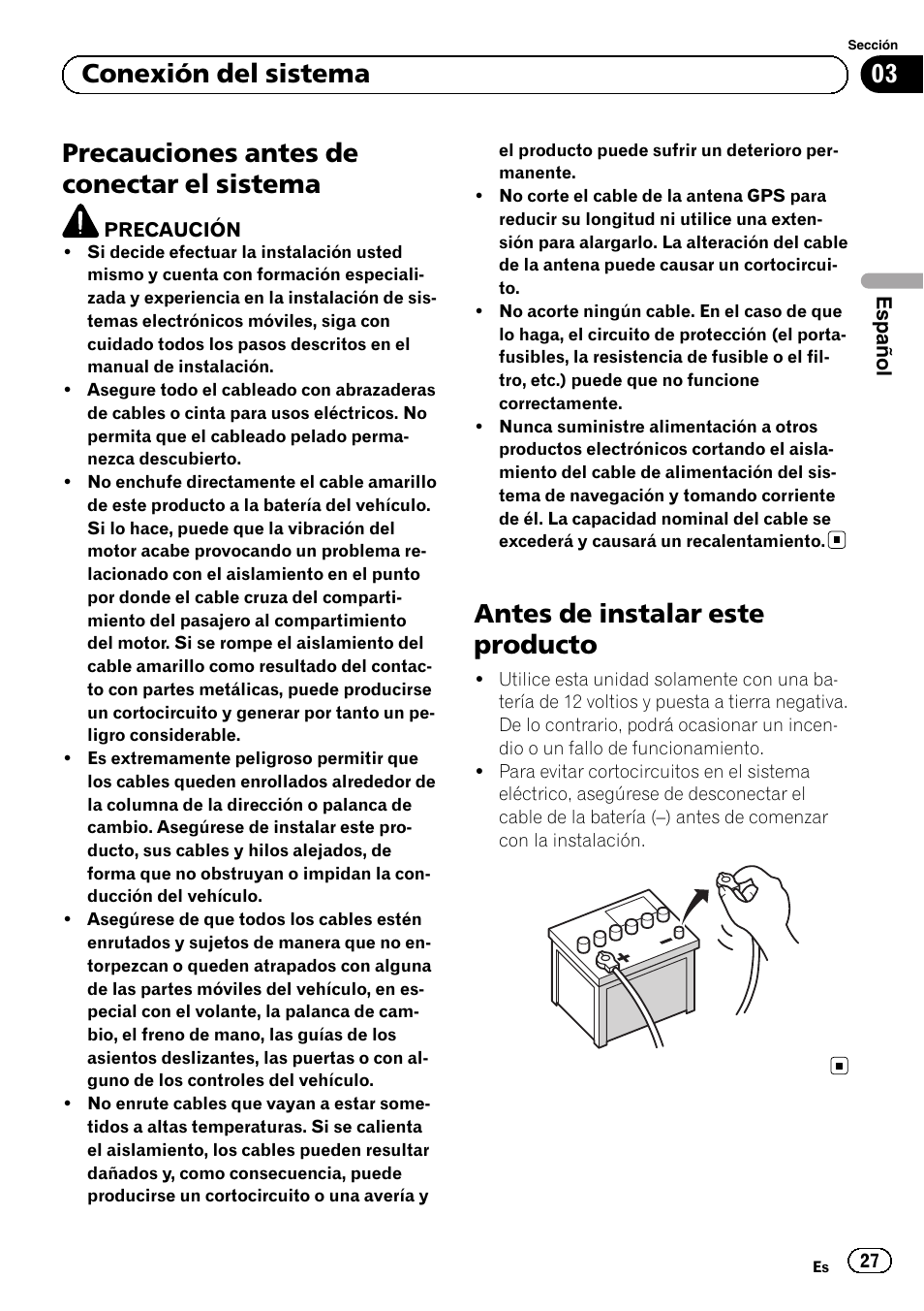 Sistema, Antes de instalar este producto, Precauciones antes de conectar el sistema | 03 conexión del sistema | Pioneer AVIC-F320BT User Manual | Page 27 / 144