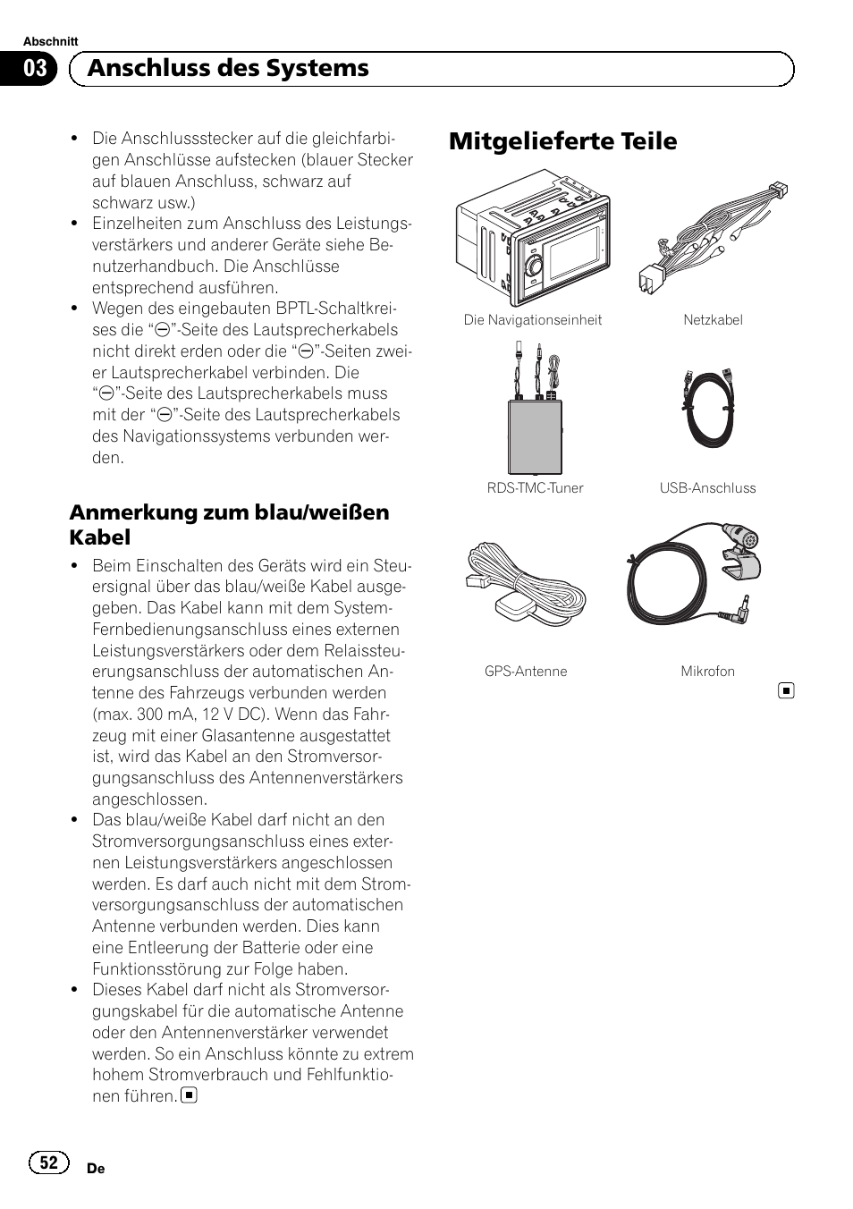 Anmerkung zum blau/weißen, Kabel, Mitgelieferte teile | 03 anschluss des systems, Anmerkung zum blau/weißen kabel | Pioneer AVIC-F320BT User Manual | Page 52 / 144