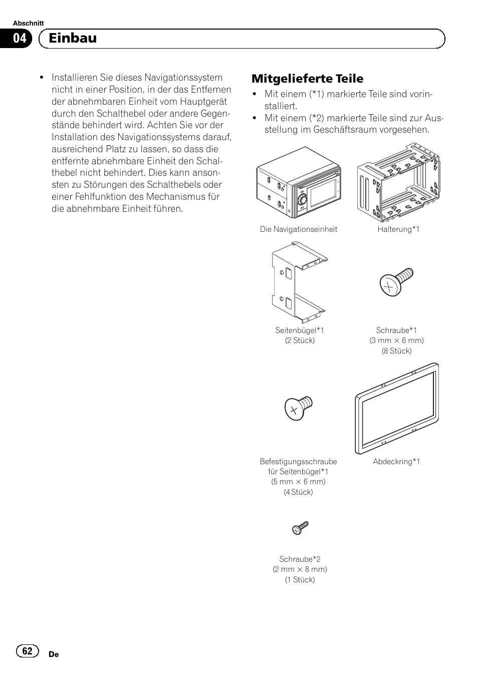 Mitgelieferte teile 62, 04 einbau, Mitgelieferte teile | Pioneer AVIC-F320BT User Manual | Page 62 / 144