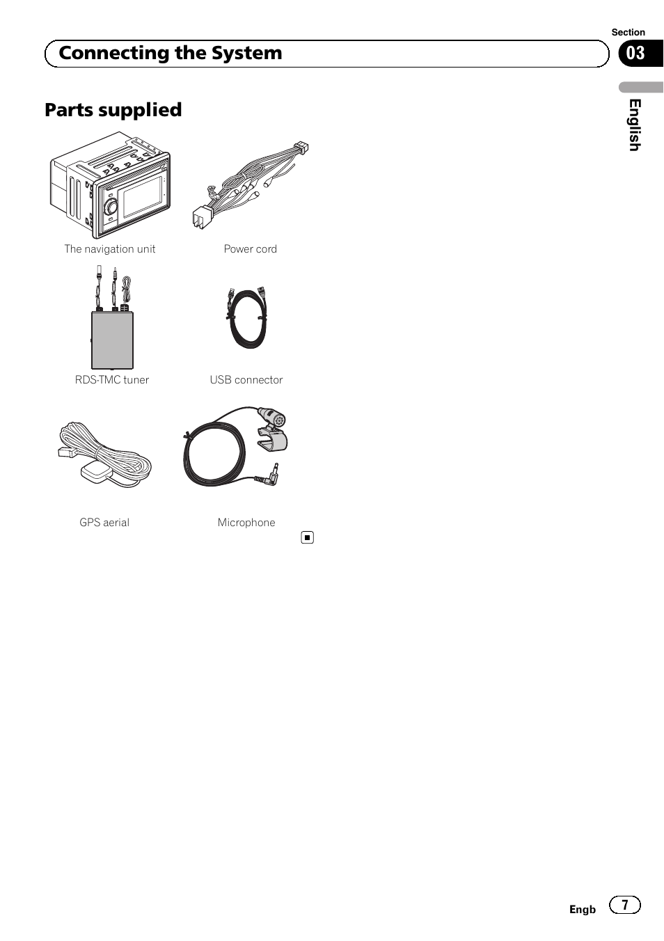 Parts supplied, 03 connecting the system | Pioneer AVIC-F320BT User Manual | Page 7 / 144