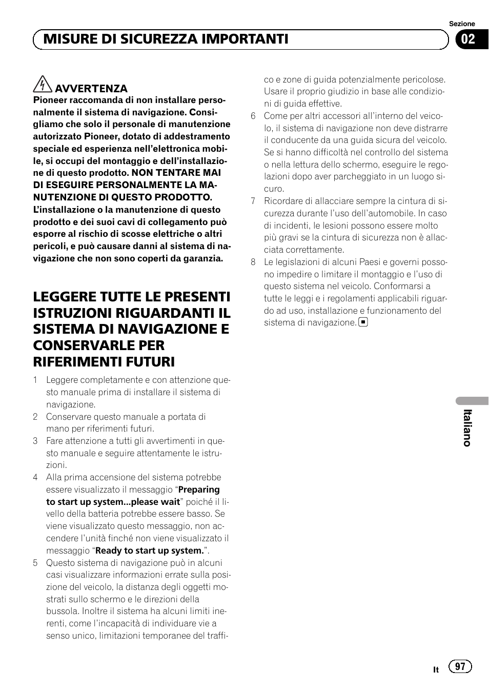 02 misure di sicurezza importanti | Pioneer AVIC-F320BT User Manual | Page 97 / 144