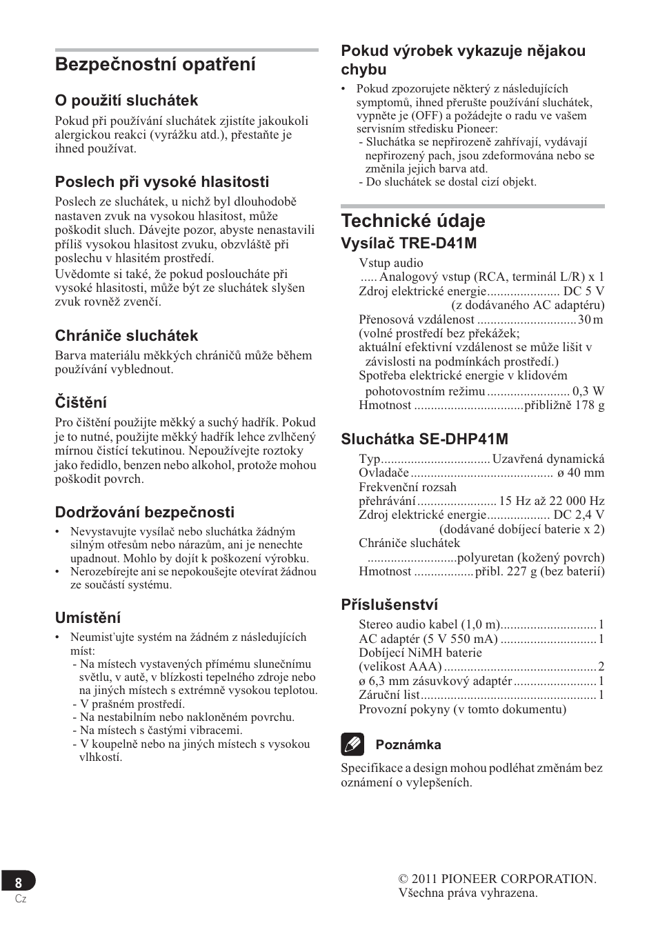 Bezpe þnostní opatĝení, Technické údaje | Pioneer SE-DRF41M User Manual | Page 100 / 136
