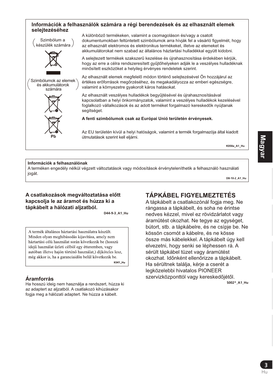 Türkçe norsk česky slovensky magyar pyccкий polska, Tápkábel figyelmeztetés | Pioneer SE-DRF41M User Manual | Page 103 / 136