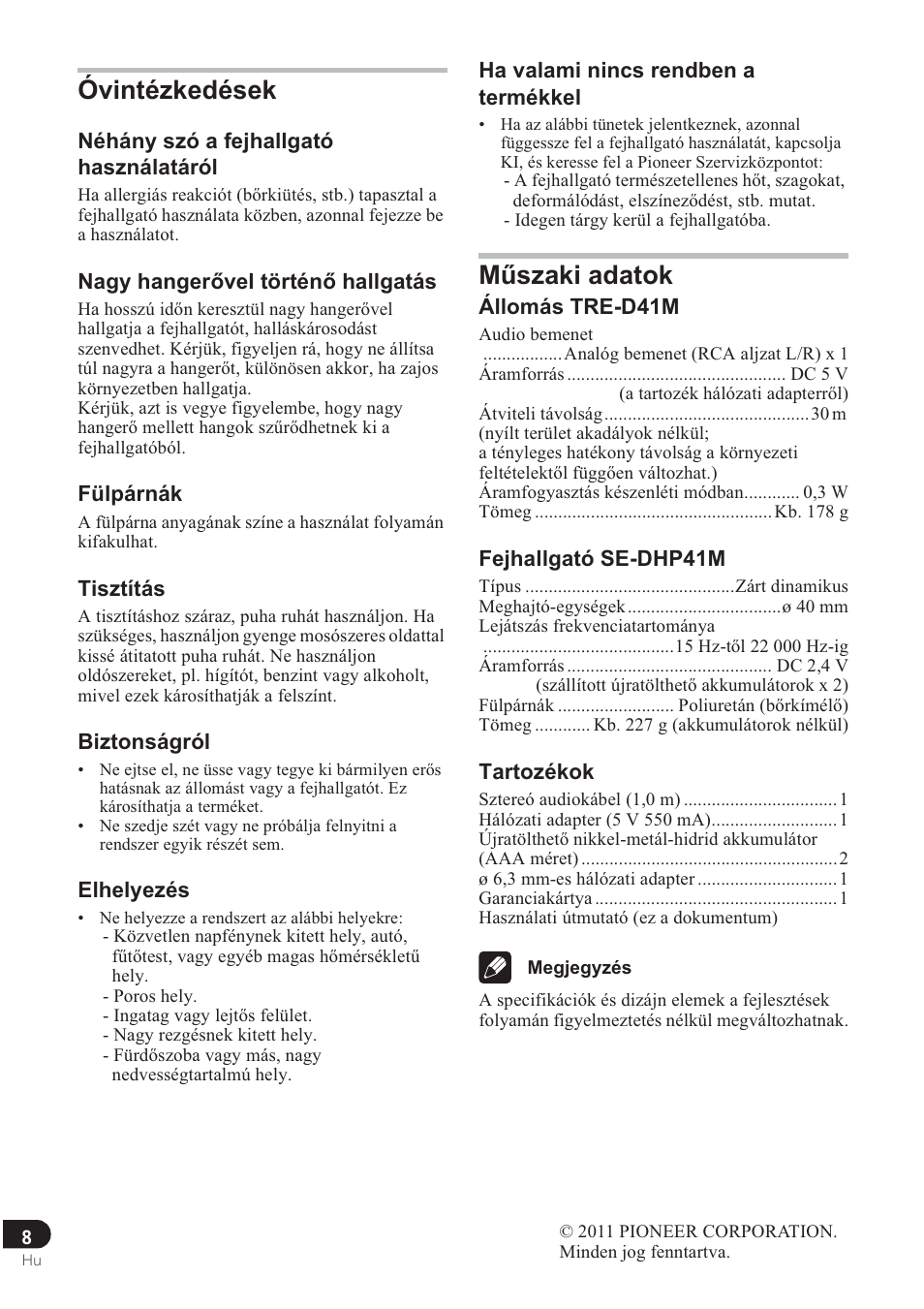 Óvintézkedések, Mħszaki adatok | Pioneer SE-DRF41M User Manual | Page 108 / 136