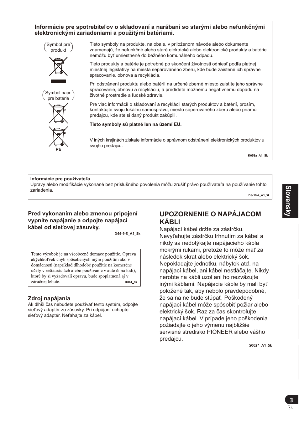 Türkçe norsk česky slovensky magyar pyccкий polska, Upozornenie o napájacom kábli | Pioneer SE-DRF41M User Manual | Page 111 / 136