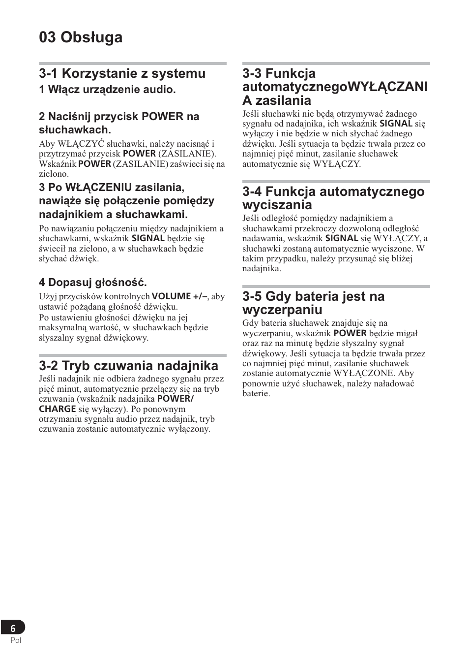 03 obs áuga, 1 korzystanie z systemu, 2 tryb czuwania nadajnika | 3 funkcja automatycznegowy àączani a zasilania, 4 funkcja automatycznego wyciszania, 5 gdy bateria jest na wyczerpaniu | Pioneer SE-DRF41M User Manual | Page 130 / 136