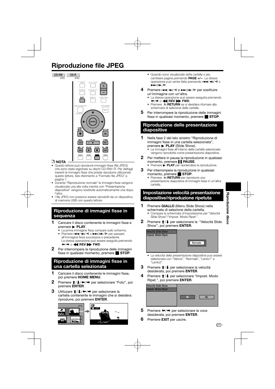 Riproduzione file jpeg, Riproduzione ripetuta, Riproduzione di immagini fisse in sequenza | Riproduzione delle presentazione diapositive | Pioneer BDP-120 User Manual | Page 138 / 427