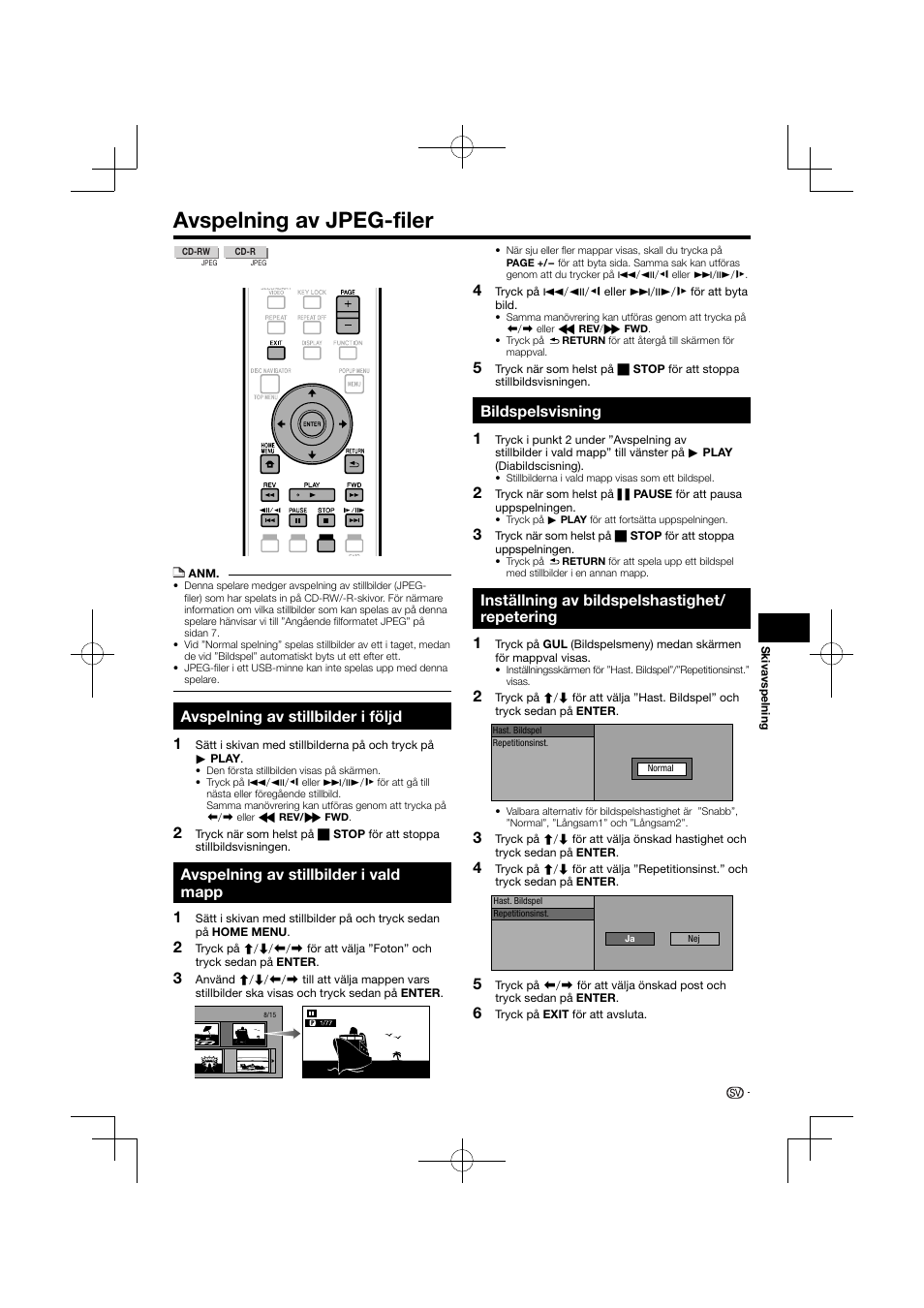 Avspelning av jpeg-filer, Avspelning av stillbilder i följd, Avspelning av stillbilder i vald mapp | Bildspelsvisning, Inställning av bildspelshastighet/ repetering | Pioneer BDP-120 User Manual | Page 346 / 427