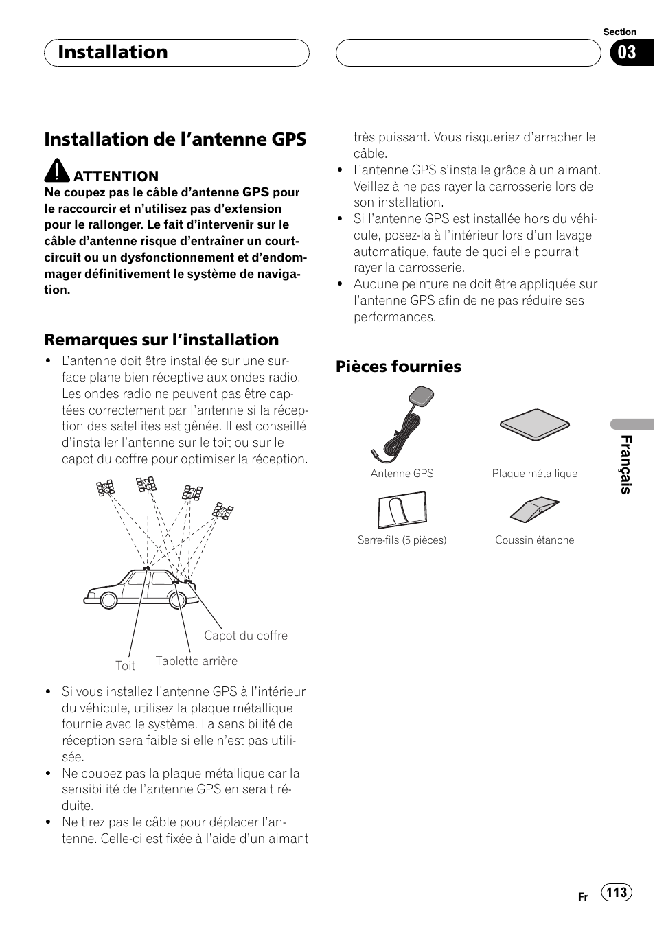 Installation de l, Antenne gps 113, Remarques sur l’installation 113 | Pièces fournies 113, Installation de l ’antenne gps, Installation, Remarques sur l ’installation, Pièces fournies | Pioneer AVIC-HD3-II User Manual | Page 113 / 177