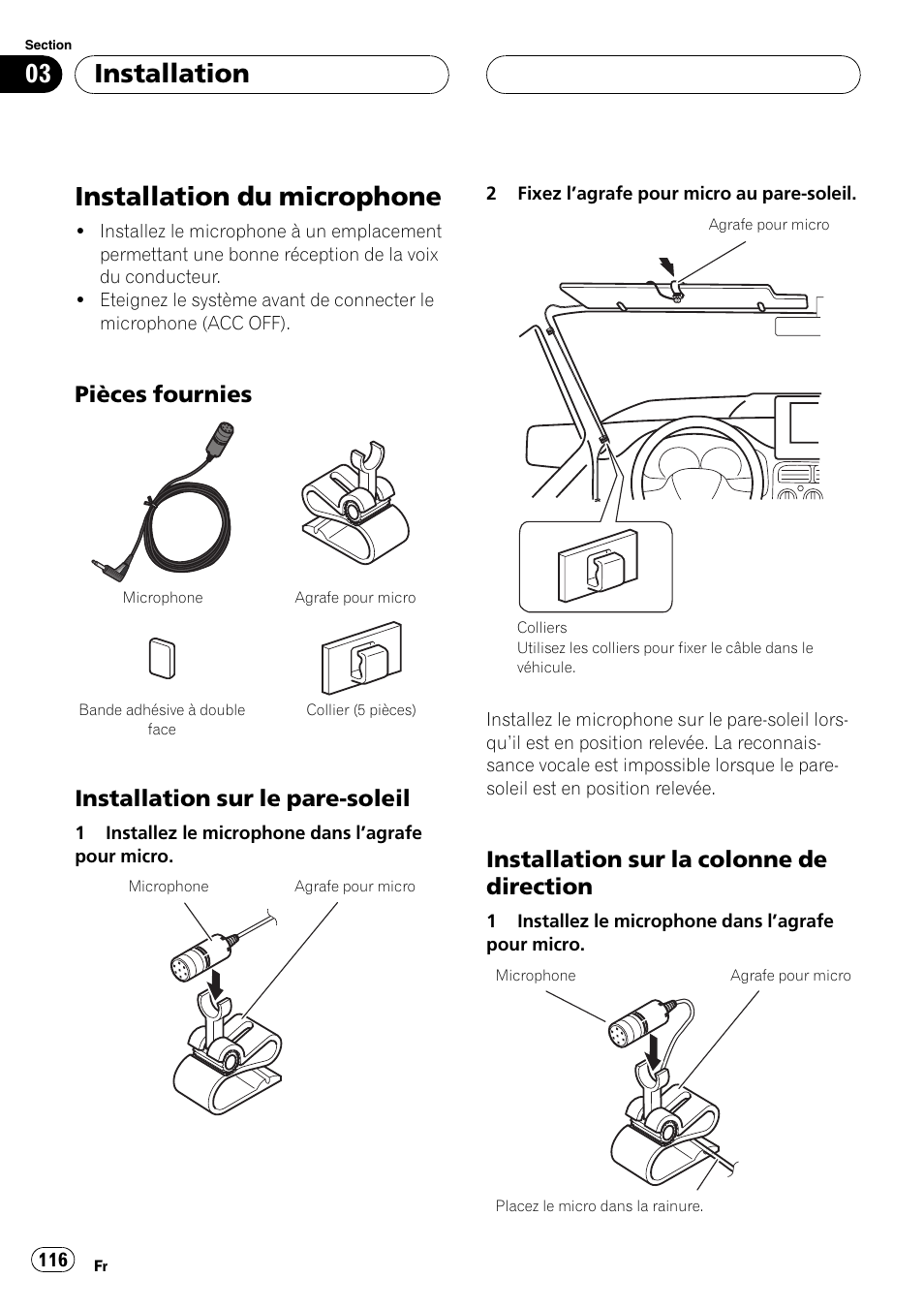 Installation du microphone, Pièces fournies 116, Installation sur le pare-soleil 116 | Installation sur la colonne de, Direction, Installation, Pièces fournies, Installation sur le pare-soleil, Installation sur la colonne de direction | Pioneer AVIC-HD3-II User Manual | Page 116 / 177