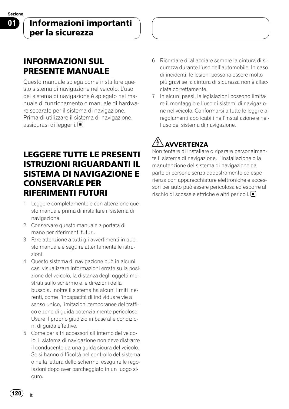 Informazioni importanti per la sicurezza, Informazioni sul presente, Manuale | Leggere tutte le presenti istruzioni, Informazioni sul presente manuale | Pioneer AVIC-HD3-II User Manual | Page 120 / 177