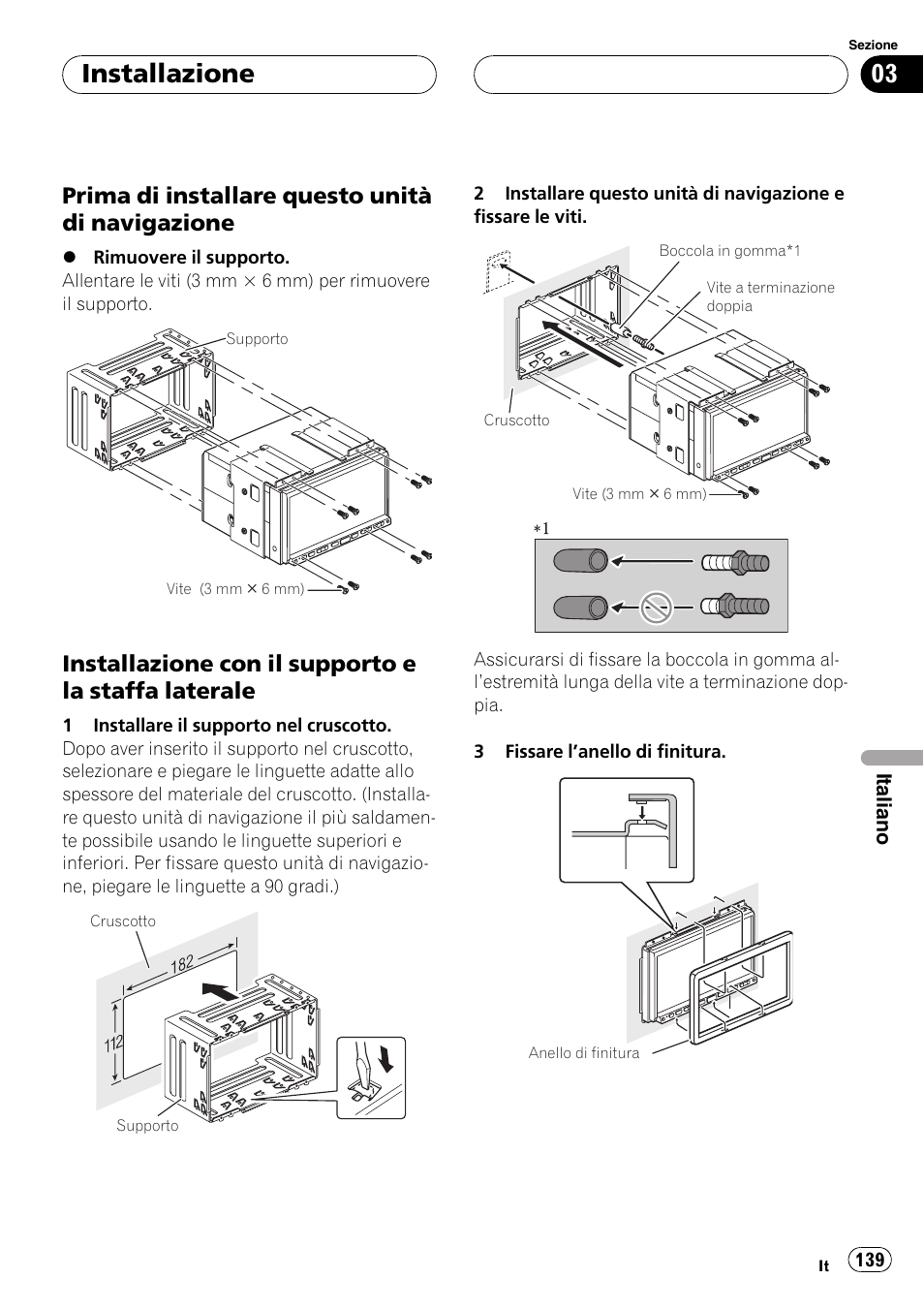 Prima di installare questo unità di, Navigazione, Installazione con il supporto e la staffa | Laterale, Installazione, Prima di installare questo unità di navigazione, Installazione con il supporto e la staffa laterale | Pioneer AVIC-HD3-II User Manual | Page 139 / 177