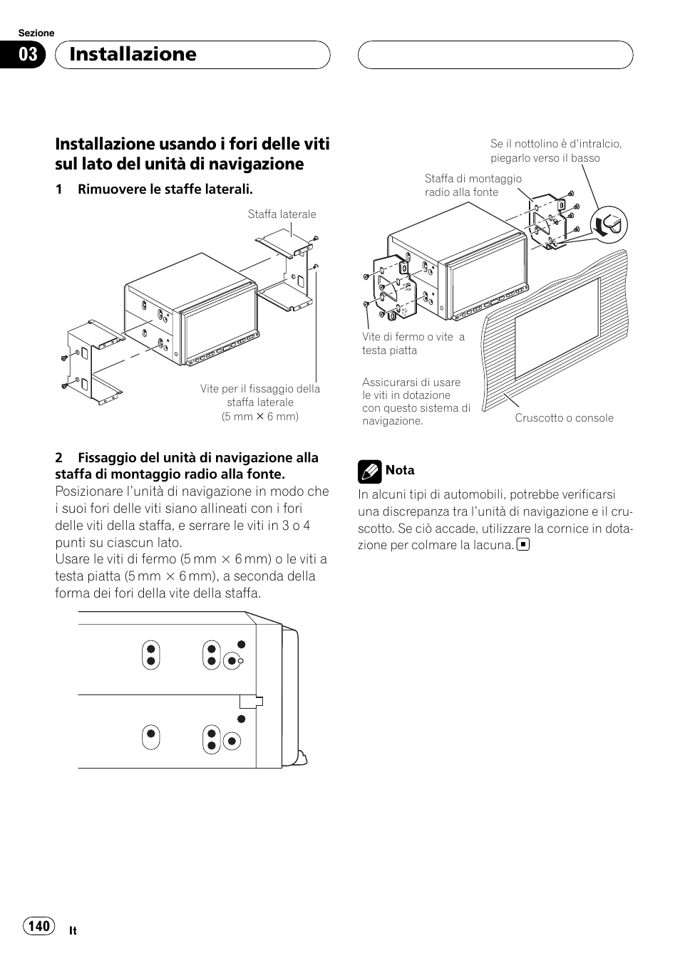 Installazione usando i fori delle viti sul, Lato del unità di navigazione, Installazione | Pioneer AVIC-HD3-II User Manual | Page 140 / 177