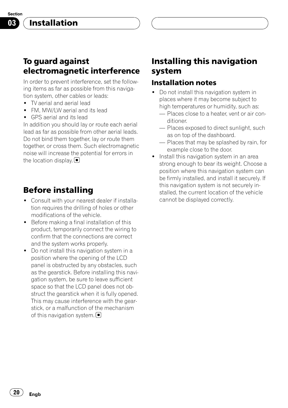 To guard against electromagnetic, Interference, Before installing | Installing this navigation system, Installation notes 20, Installation | Pioneer AVIC-HD3-II User Manual | Page 20 / 177