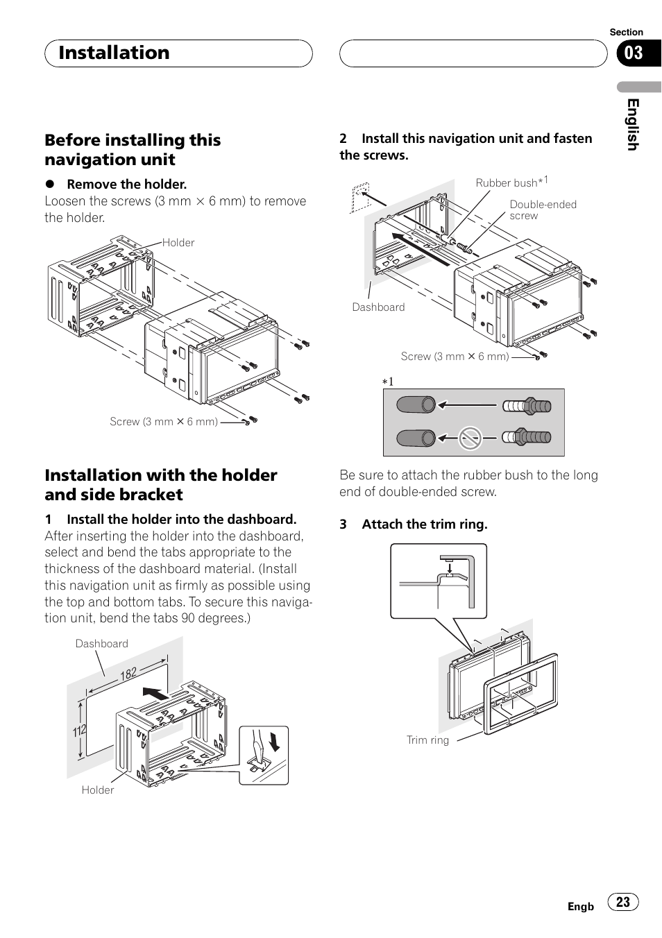 Before installing this navigation, Unit, Installation with the holder and side | Bracket, Installation, Before installing this navigation unit, Installation with the holder and side bracket | Pioneer AVIC-HD3-II User Manual | Page 23 / 177
