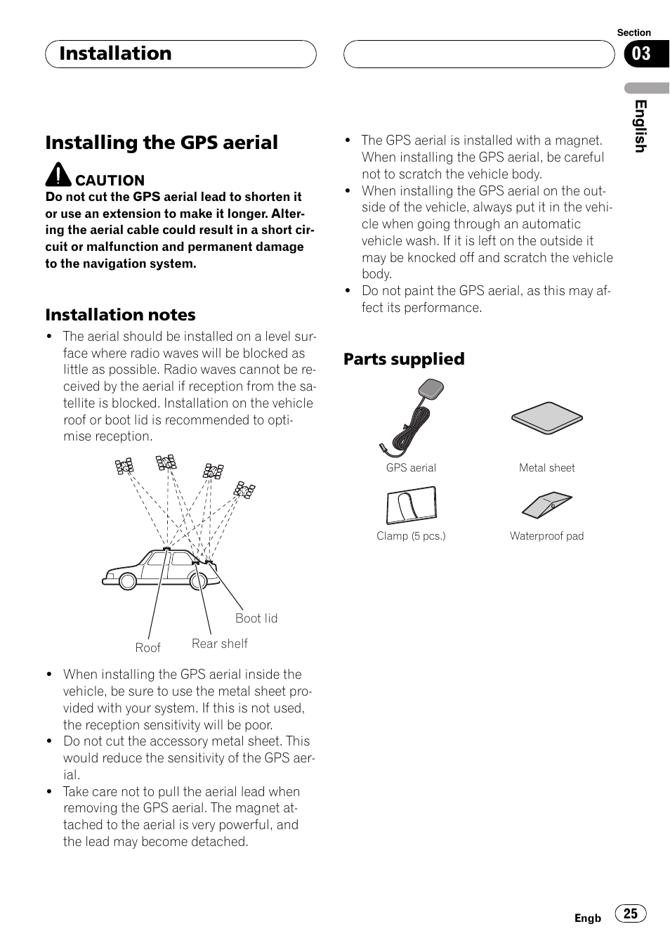 Installing the gps aerial, Installation notes 25, Parts supplied 25 | Installation, Parts supplied | Pioneer AVIC-HD3-II User Manual | Page 25 / 177