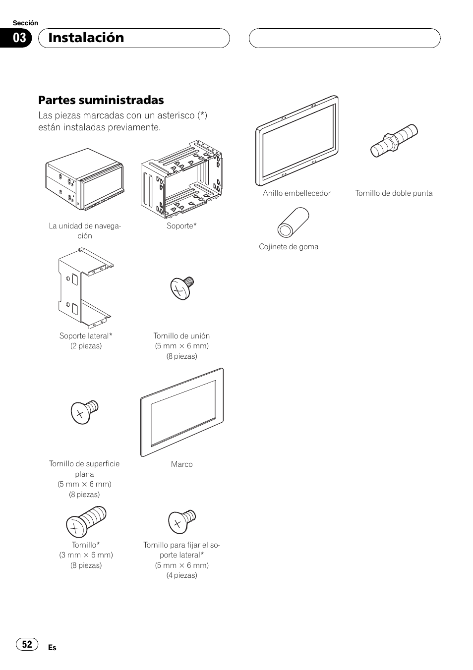 Partes suministradas 52, Instalación, Partes suministradas | Pioneer AVIC-HD3-II User Manual | Page 52 / 177