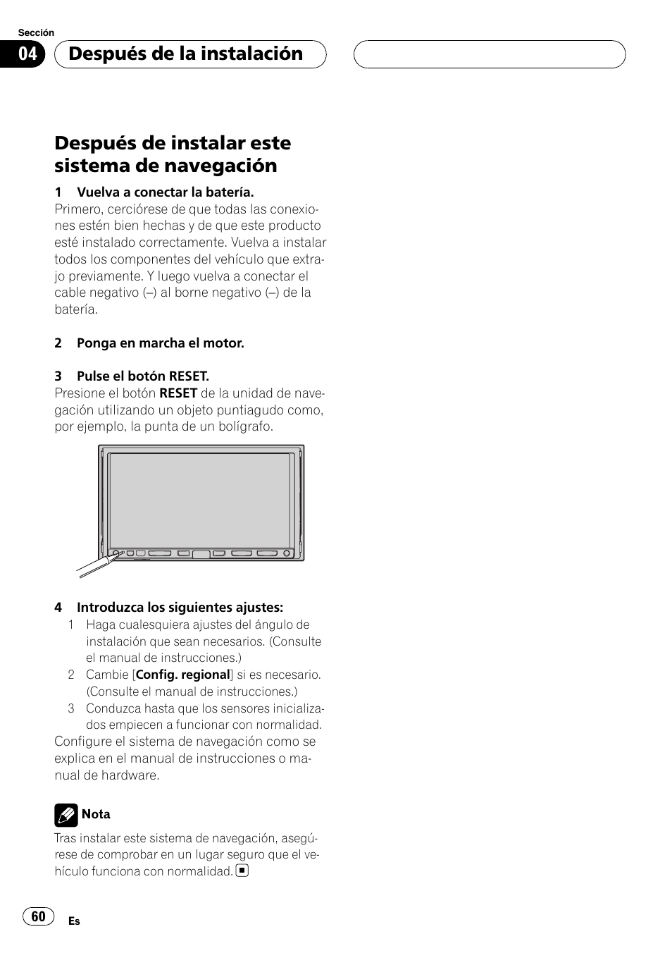 Navegación, Después de instalar este sistema de navegación, Después de la instalación | Pioneer AVIC-HD3-II User Manual | Page 60 / 177