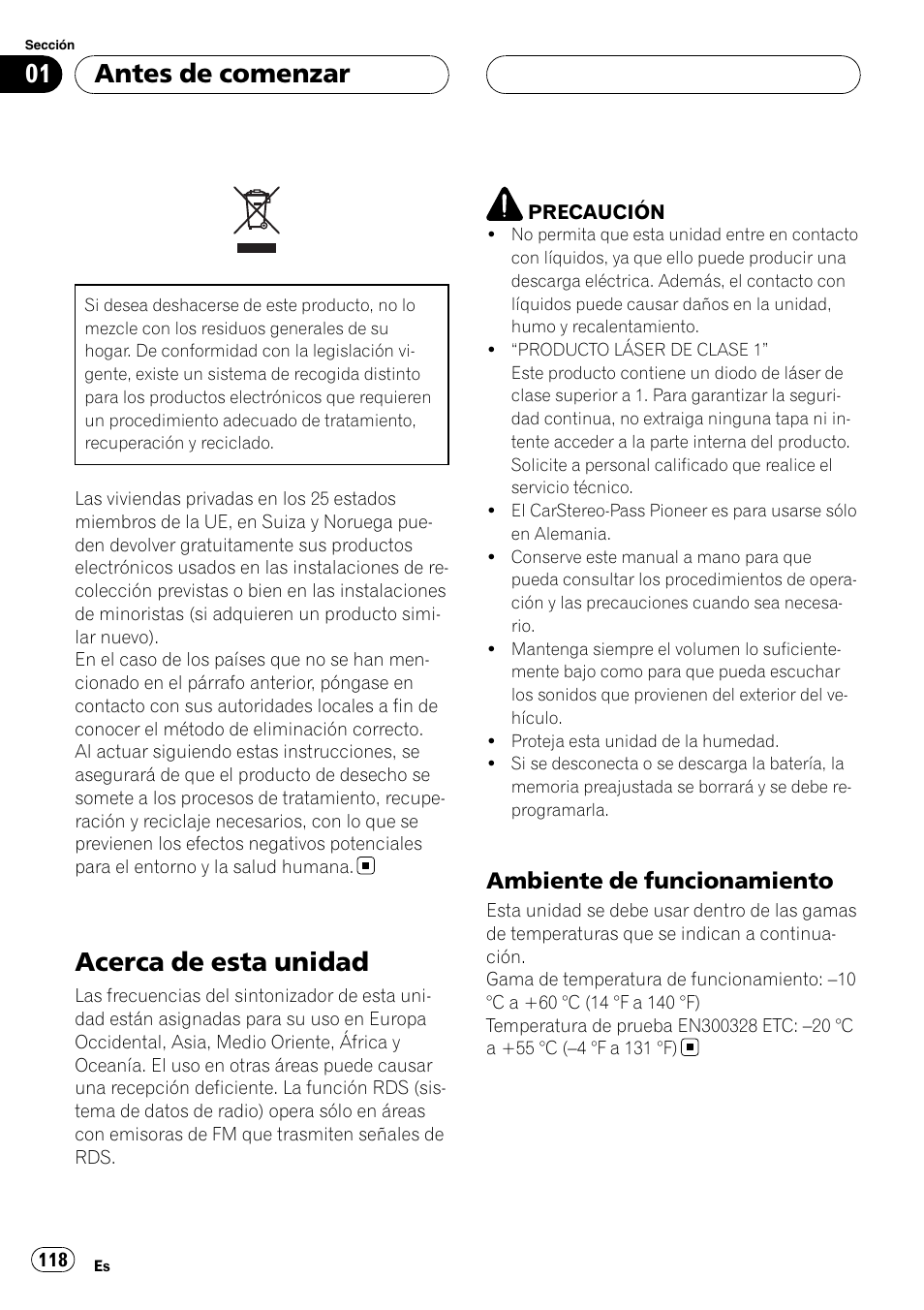 Antes de comenzar, Acerca de esta unidad, Ambiente de funcionamiento 118 | Ambiente de funcionamiento | Pioneer DEH-P9800BT User Manual | Page 118 / 233