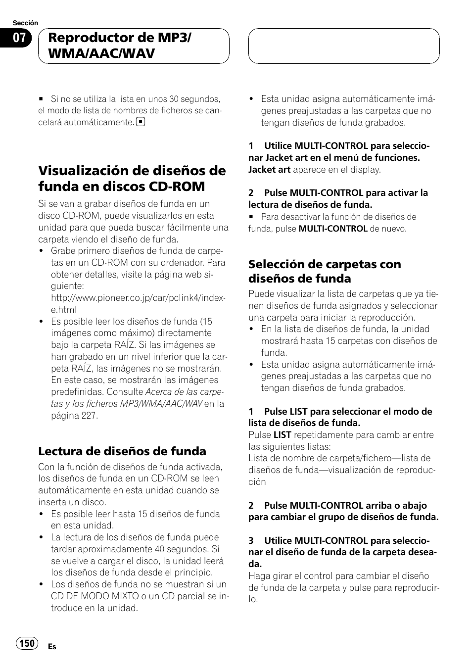 Visualización de diseños de funda en discos, Cd-rom, Lectura de diseños de funda 150 | Selección de carpetas con diseños de, Funda, Lectura de diseños de funda en la pági- na 150, Visualización de diseños de funda en discos cd-rom, Reproductor de mp3/ wma/aac/wav, Lectura de diseños de funda, Selección de carpetas con diseños de funda | Pioneer DEH-P9800BT User Manual | Page 150 / 233