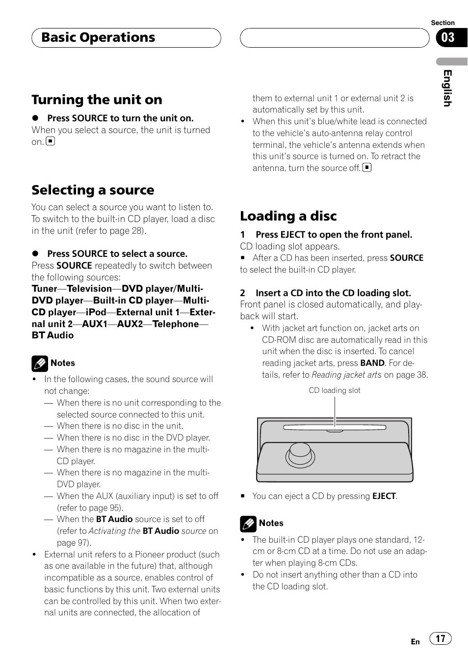 Basic operations turning the unit on, Selecting a source, Loading a disc | Turning the unit on, Basic operations | Pioneer DEH-P9800BT User Manual | Page 17 / 233