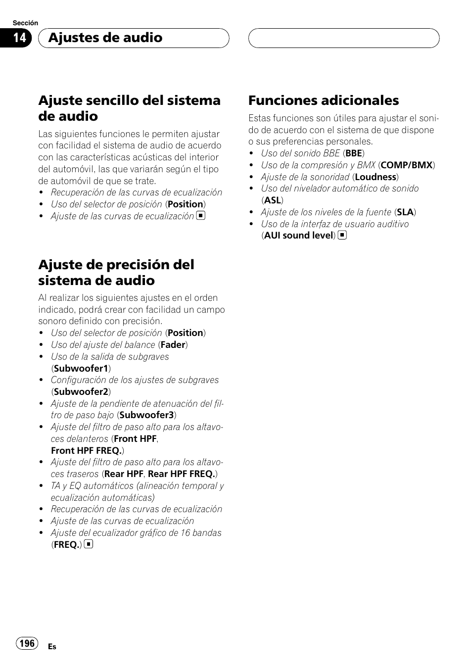 Ajuste de precisión del sistema de, Audio, Funciones adicionales | Ajuste sencillo del sistema de audio, Ajuste de precisión del sistema de audio, Ajustes de audio | Pioneer DEH-P9800BT User Manual | Page 196 / 233
