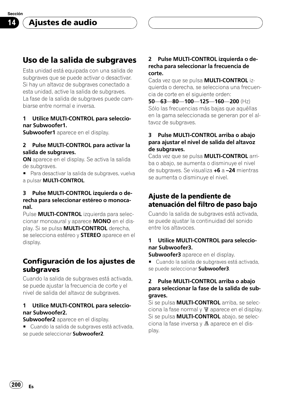 Uso de la salida de subgraves, Configuración de los ajustes de, Subgraves | Ajuste de la pendiente de atenuación, Del filtro de paso bajo, Configuración de los ajustes de subgraves, Ajuste de la pendiente de atenuación del fil, Tro de paso bajo, Ajustes de audio | Pioneer DEH-P9800BT User Manual | Page 200 / 233