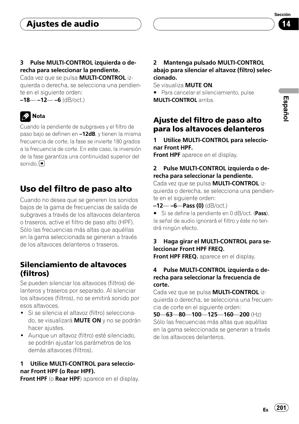 Uso del filtro de paso alto, Silenciamiento de altavoces, Filtros) | Ajuste del filtro de paso alto para los, Altavoces delanteros, Ajuste del filtro de paso alto para los altavo, Ces delanteros, Ajustes de audio, Silenciamiento de altavoces (filtros) | Pioneer DEH-P9800BT User Manual | Page 201 / 233