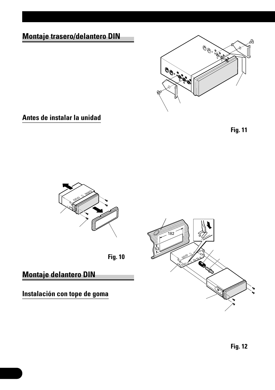 Instalación, Montaje trasero/delantero din, Montaje delantero din | Antes de instalar la unidad, Instalación con tope de goma | Pioneer AVH-P6500DVD User Manual | Page 24 / 76