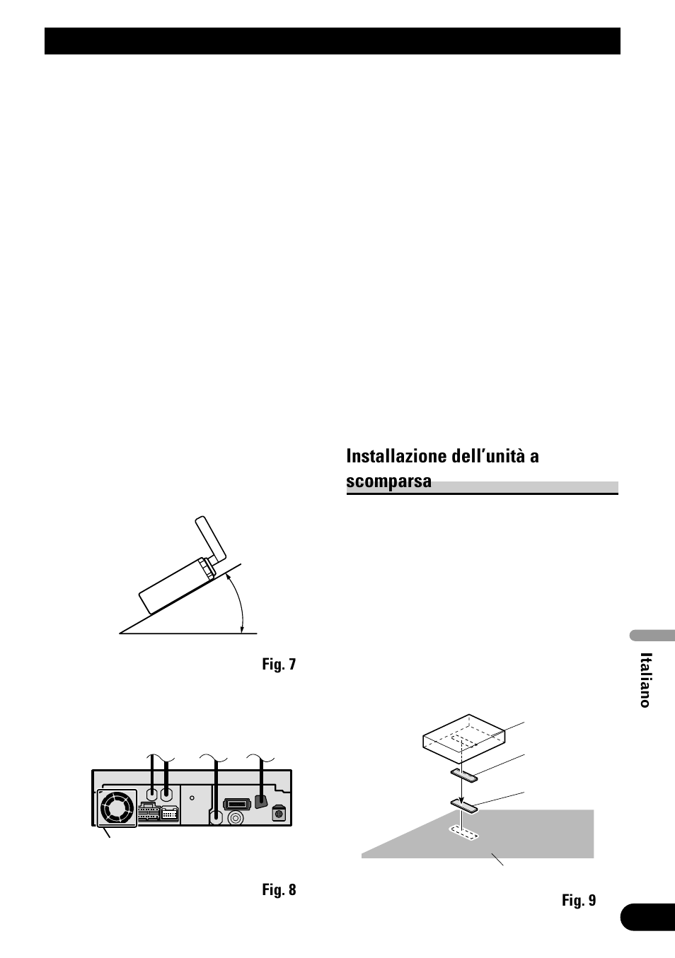 Installazione, Installazione dell’unità a scomparsa | Pioneer AVH-P6500DVD User Manual | Page 59 / 76
