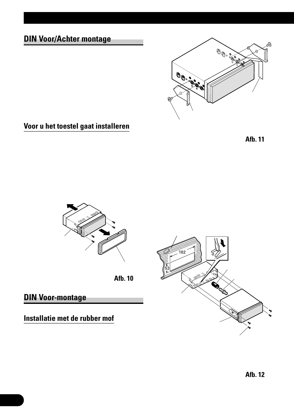 Installeren, Din voor/achter montage, Din voor-montage | Voor u het toestel gaat installeren, Installatie met de rubber mof | Pioneer AVH-P6500DVD User Manual | Page 72 / 76
