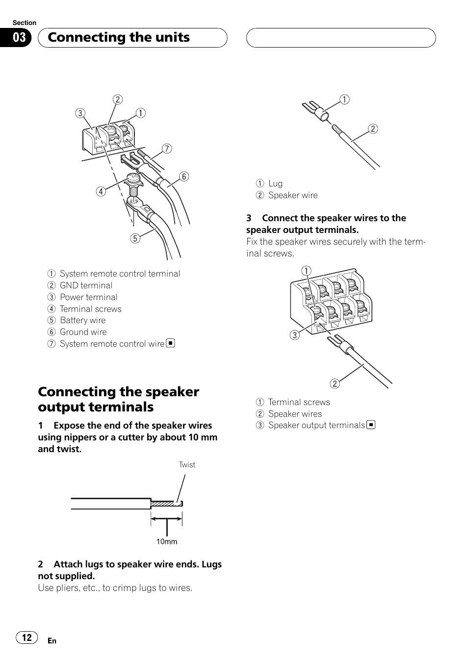 Connecting the speaker output, Terminals, Connecting the speaker output terminals | Connecting the units | Pioneer GM-6400F User Manual | Page 12 / 104