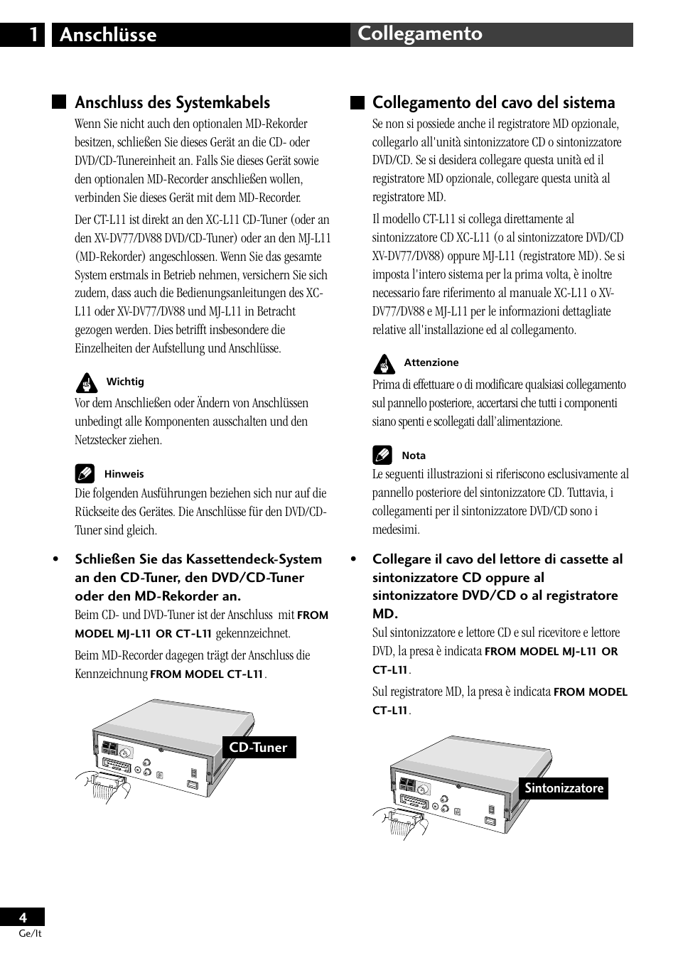 Anschluss des systemkabels, Collegamento del cavo del sistema, Anschlüsse 1 collegamento | Pioneer CT-L11 User Manual | Page 24 / 84