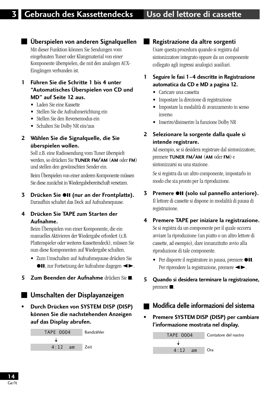 Überspielen von anderen signalquellen, Umschalten der displayanzeigen, Registrazione da altre sorgenti | Modifica delle informazioni del sistema | Pioneer CT-L11 User Manual | Page 34 / 84