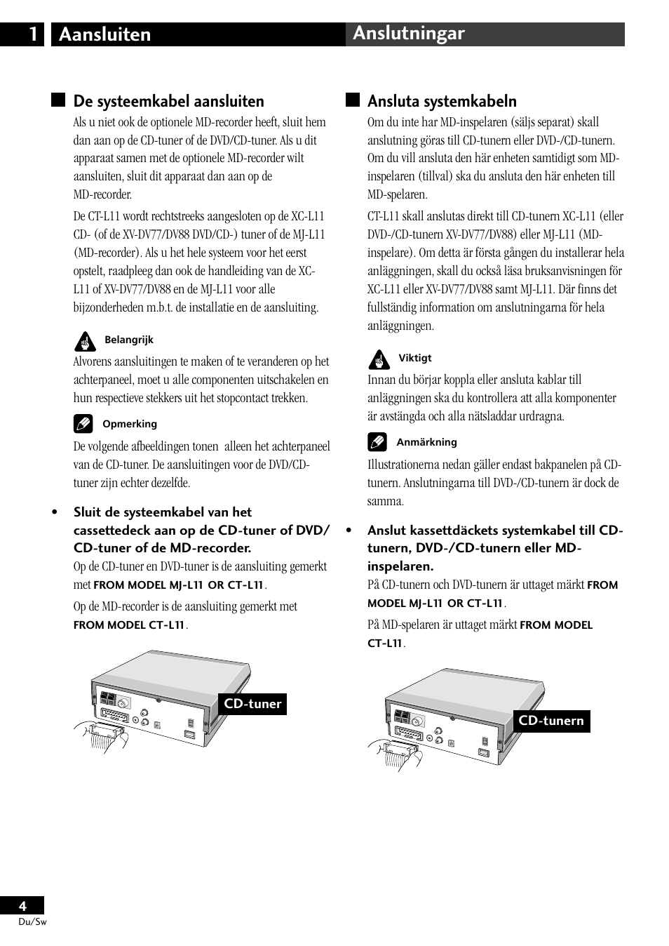 De systeemkabel aansluiten, Ansluta systemkabeln, Aansluiten 1 anslutningar | Pioneer CT-L11 User Manual | Page 44 / 84