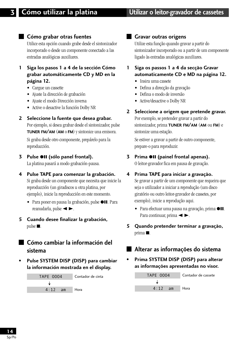 Cómo grabar otras fuentes, Cómo cambiar la información del sistema, Gravar outras origens | Alterar as informações do sistema | Pioneer CT-L11 User Manual | Page 74 / 84