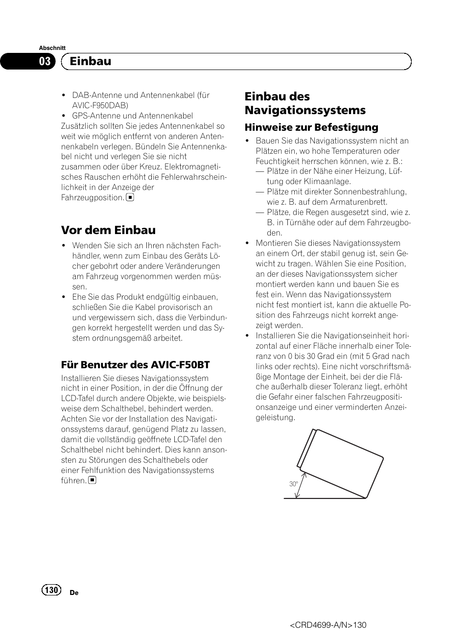 Vor dem einbau, Für benutzer des avic-f50bt 130, Einbau des navigationssystems | Hinweise zur befestigung 130, 03 einbau | Pioneer AVIC-F50BT User Manual | Page 130 / 168