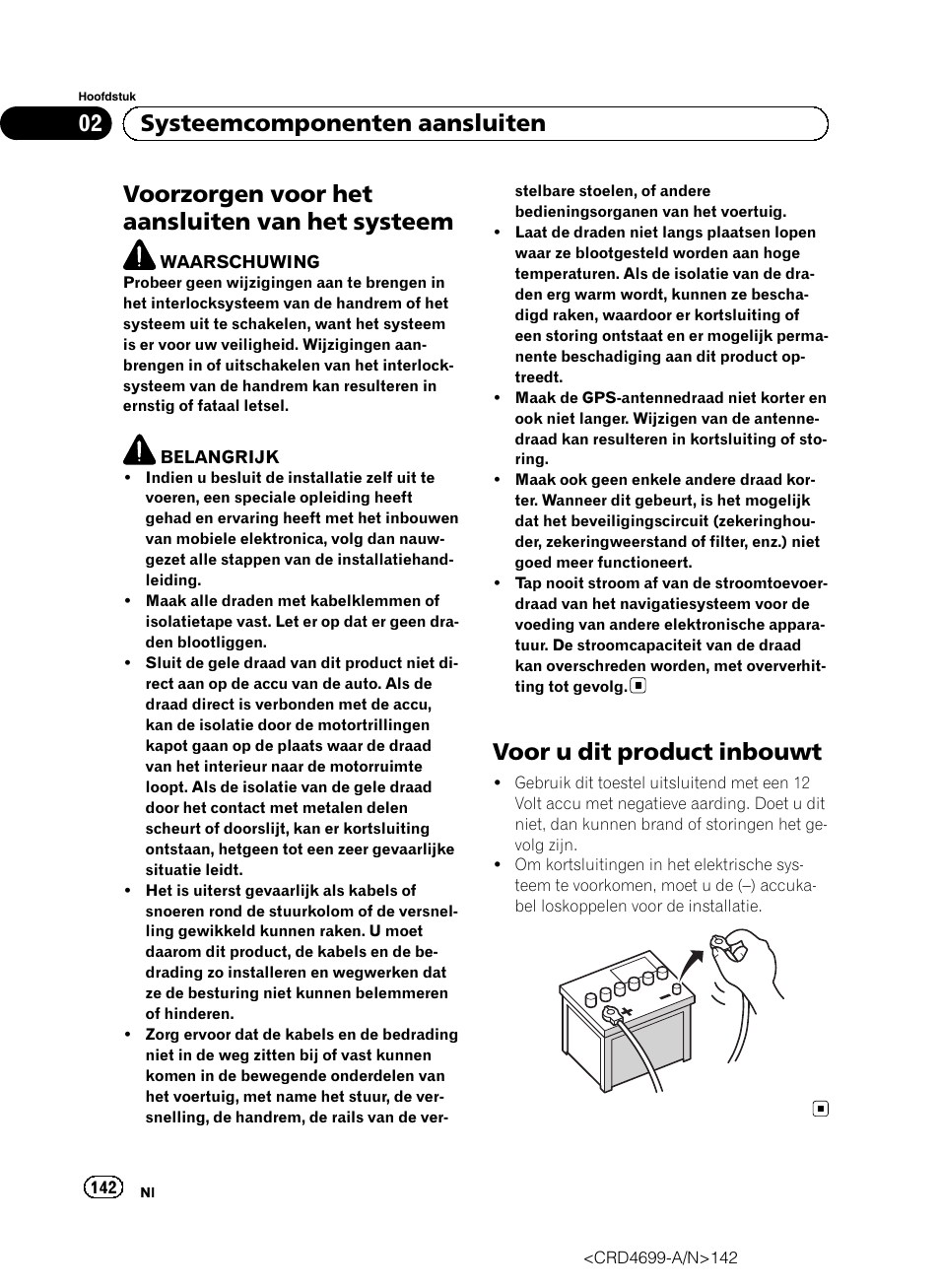 Systeem, Voor u dit product inbouwt, Voorzorgen voor het aansluiten van het systeem | 02 systeemcomponenten aansluiten | Pioneer AVIC-F50BT User Manual | Page 142 / 168