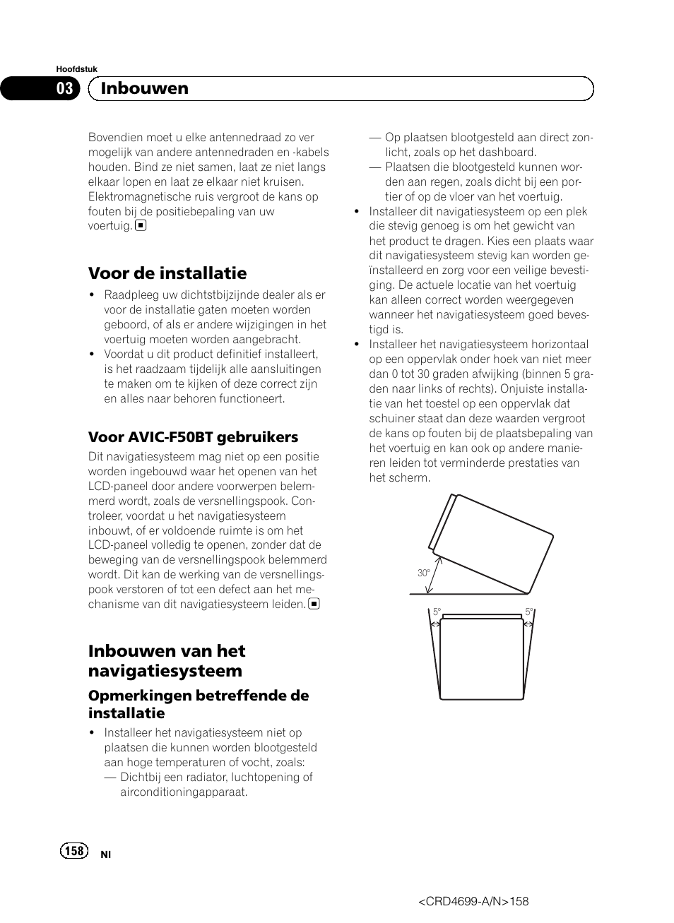 Voor de installatie, Voor avic-f50bt gebruikers 158, Inbouwen van het navigatiesysteem | Opmerkingen betreffende de, Installatie, 03 inbouwen | Pioneer AVIC-F50BT User Manual | Page 158 / 168