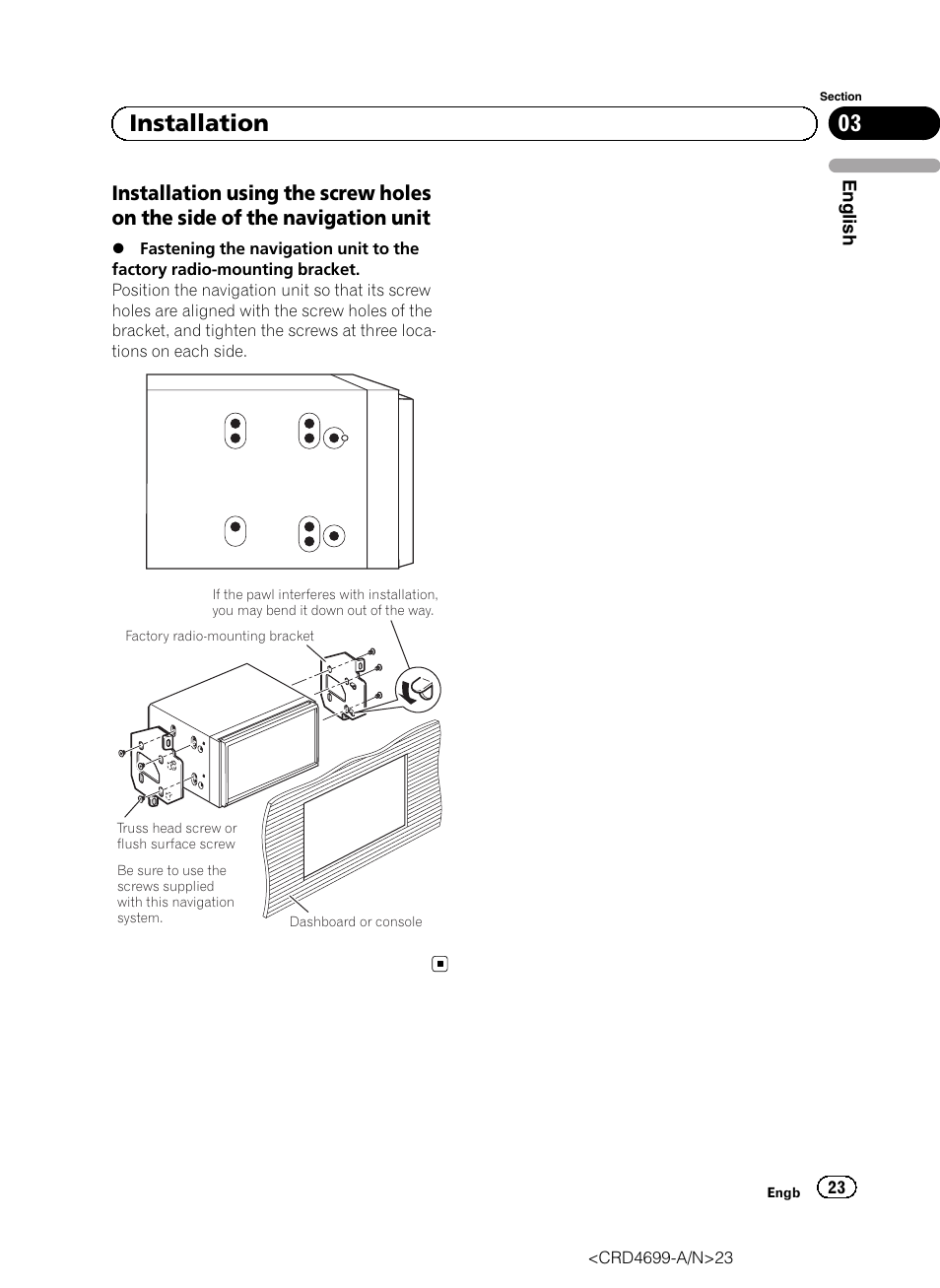 Installation using the screw holes on, The side of the navigation unit, 03 installation | Pioneer AVIC-F50BT User Manual | Page 23 / 168