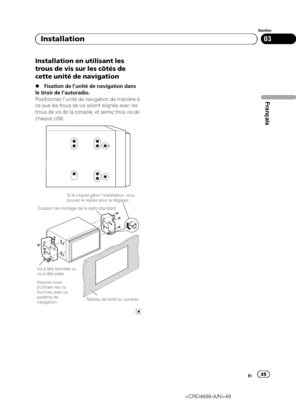 Installation en utilisant les trous de vis, Sur les côtés de cette unité de navigation, 03 installation | Pioneer AVIC-F50BT User Manual | Page 49 / 168