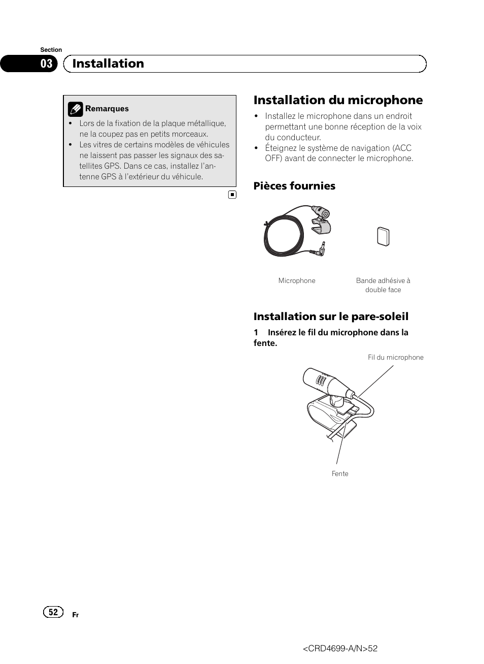 Installation du microphone, Pièces fournies 52, Installation sur le pare-soleil 52 | 03 installation, Pièces fournies, Installation sur le pare-soleil | Pioneer AVIC-F50BT User Manual | Page 52 / 168