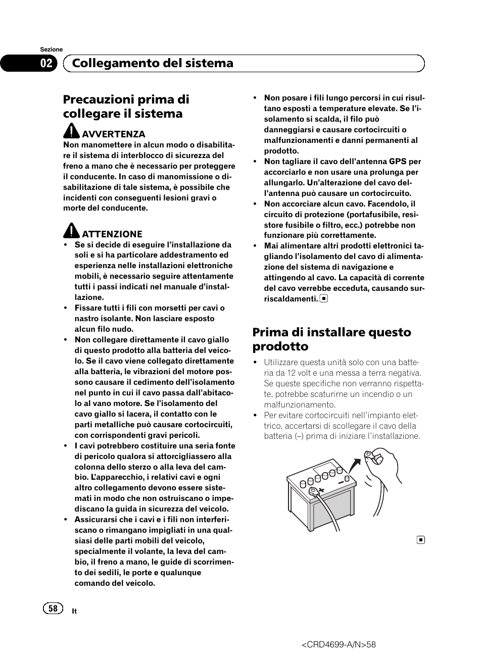 Prima di installare questo prodotto, Precauzioni prima di collegare il sistema, 02 collegamento del sistema | Pioneer AVIC-F50BT User Manual | Page 58 / 168